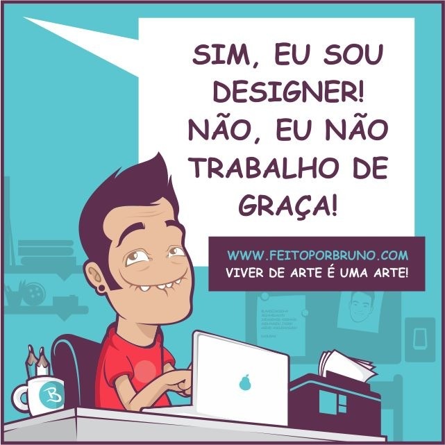 Designer que não trabalha de graça